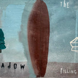 Filling the Shadow
